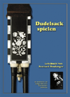 Dudelsack spielen (mit Begleit-CD)