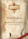50 Melodien f�r die mittelalterliche Sackpfeife Band 1